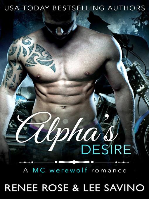 Title details for Alpha's Desire by Renee Rose - Wait list